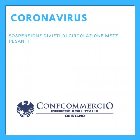Sospensione divieti di circolazione mezzi pesanti-Emergenza Coronavirus