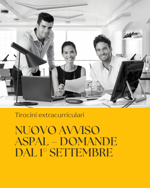 Tirocini extracurriculari NEWGENS: pubblicato il nuovo Avviso ASPAL – domande dal 1° settembre