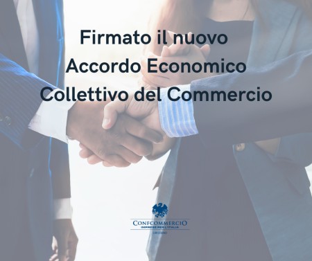 Firmato il nuovo AEC Commercio